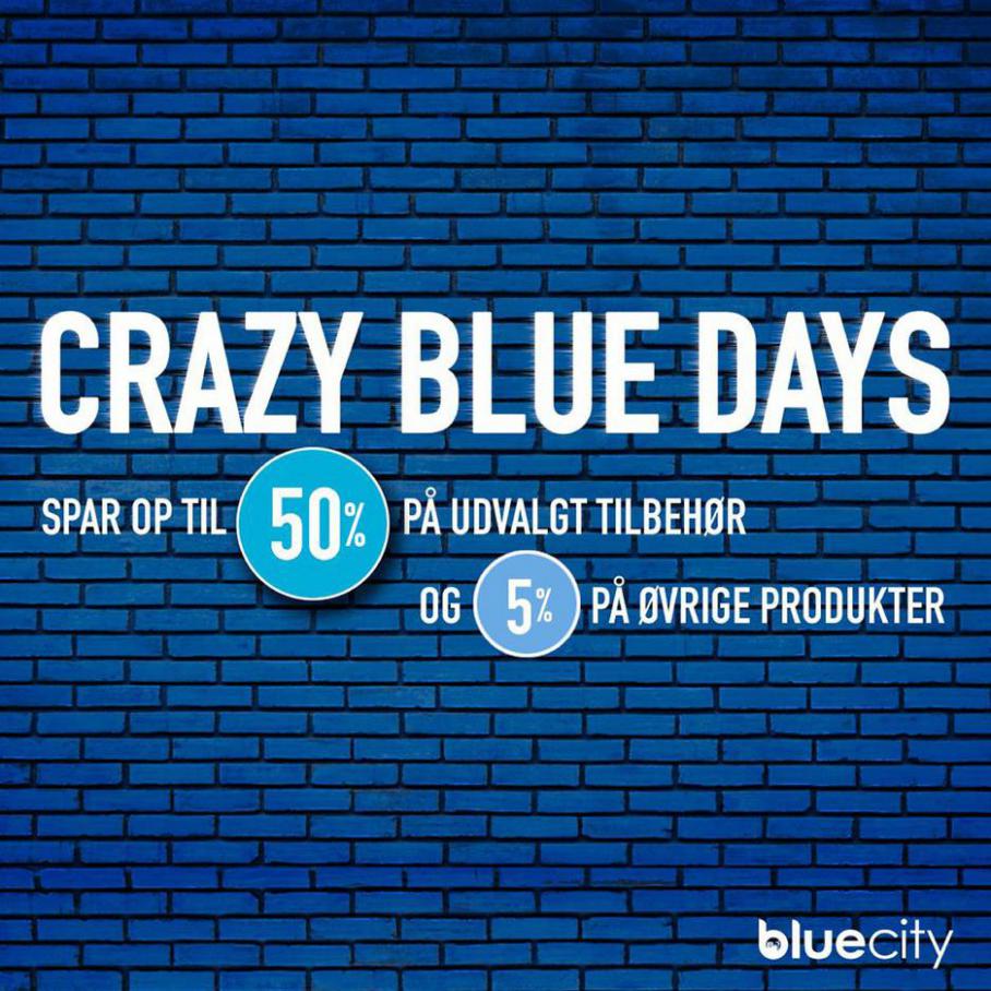 Crazy Blue Days . Blue City (2021-03-31-2021-03-31)