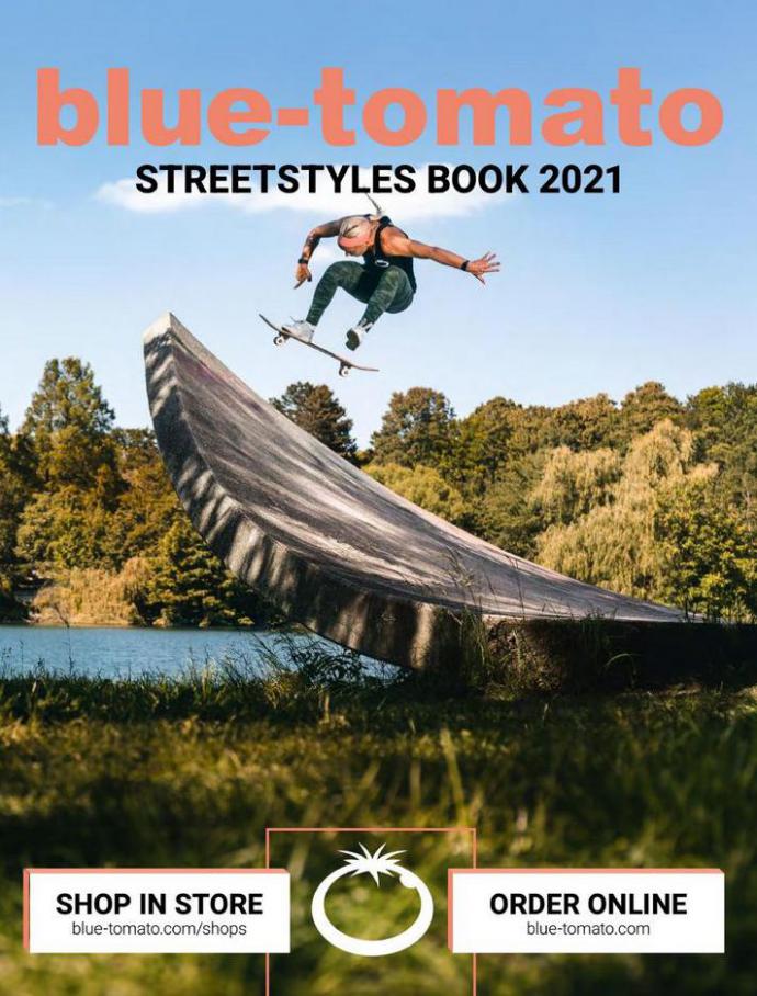 Blue Tomato Streetstyles Book 2021. Blue Tomato (2021-10-31-2021-10-31)