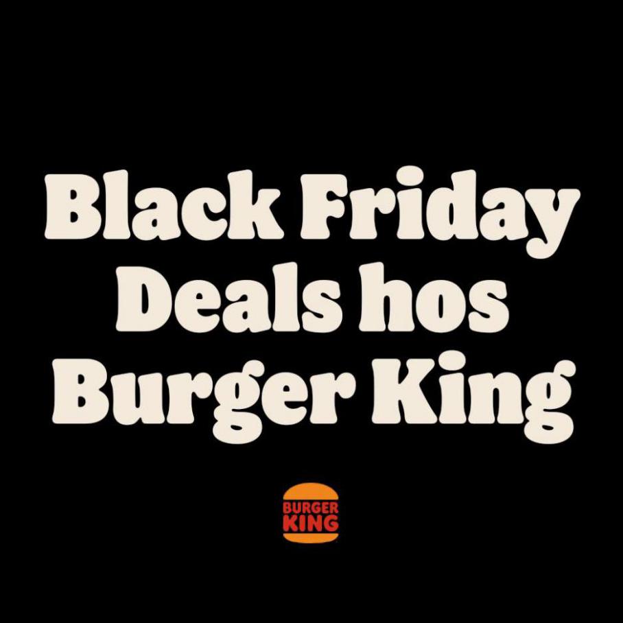 Burger King Black Friday Tilbud. Burger King (2021-11-28-2021-11-28)