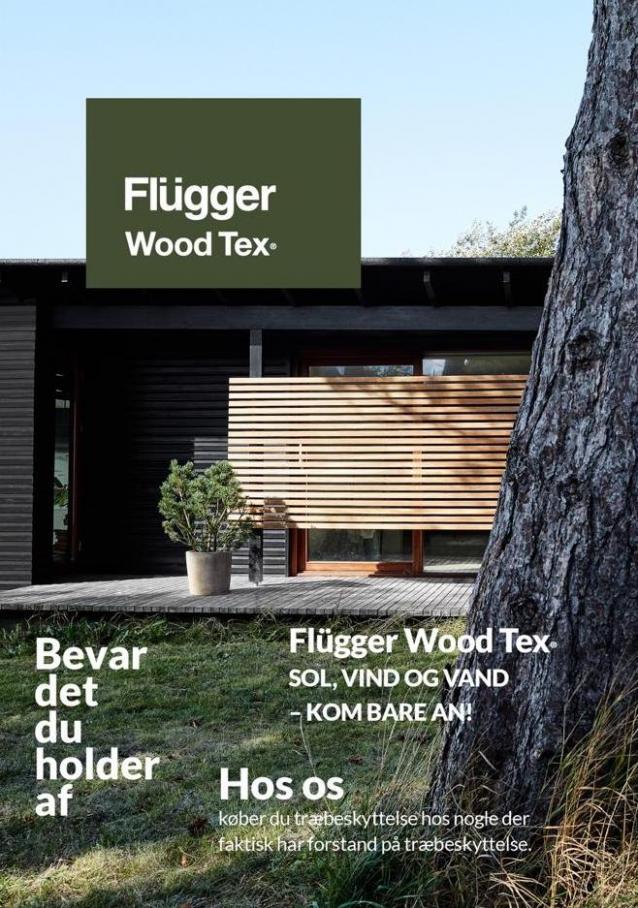 Flügger Wood Tex®. Flügger (2022-12-31-2022-12-31)