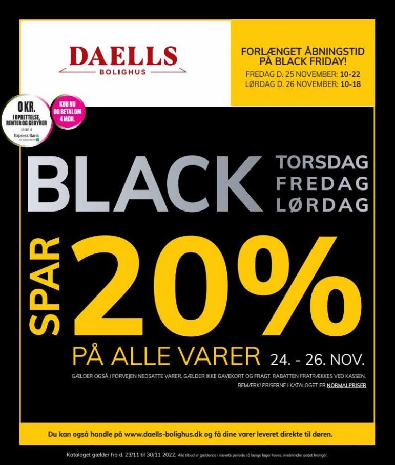 Black Friday Spar op til 20%. Daells Bolighus (2022-11-30-2022-11-30)